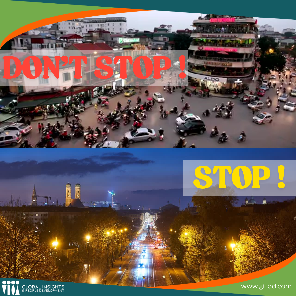 Is this a “STOP” culture or a “DON’T STOP” culture?